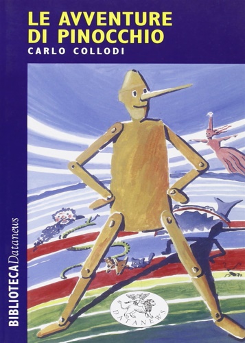 Collodi,Carlo. - Le avventure di Pinocchio.