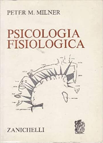 Milner,Peter M. - Psicologia fisiologica.