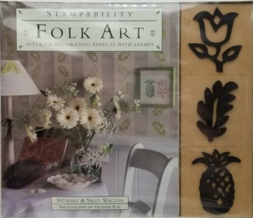 Walton,Stewart. Walton,Sally. - Stampability Kits: Folk Art : Interior Decorating Effects With Stamps. Includes a 32-page booklet wit