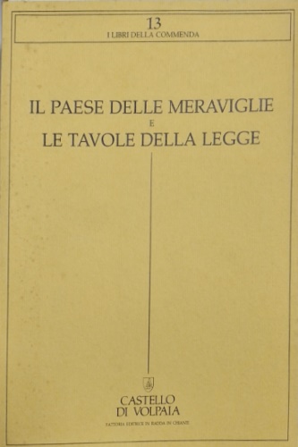 -- - Il paese delle meraviglie e le tavole della legge.