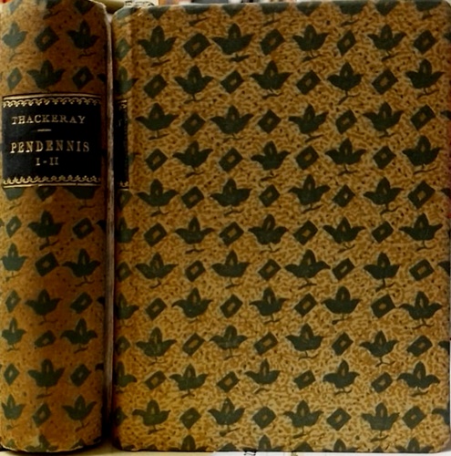 Thackeray, William Makepeace. - The history of Pendennis. His fortunes and misfortunes, his friends and his greatest enemy.