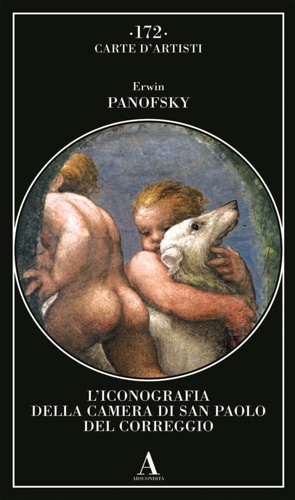 Panofsky,Erwin. - L'iconografia della Camera di San Paolo del Correggio.