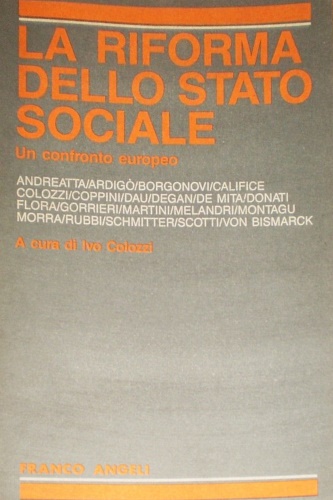 -- - La riforma dello stato sociale. Un confronto europeo.