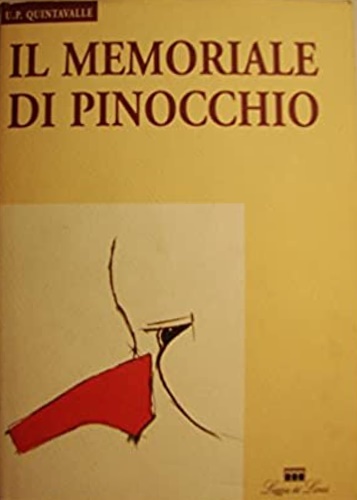 Quintavalle,U.P. - Il memoriale di Pinocchio.