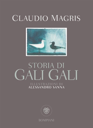Magris,Claudio - Storia di Gali Gali.