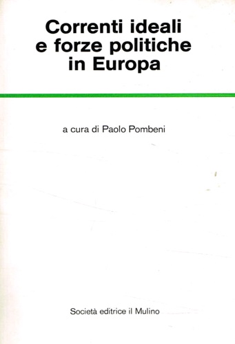 -- - Correnti ideali e forze politiche in Europa.