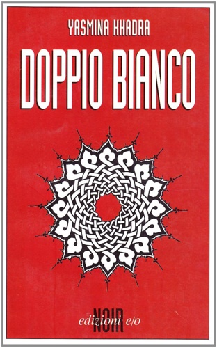 Khadra,Yasmina. - Doppio bianco.