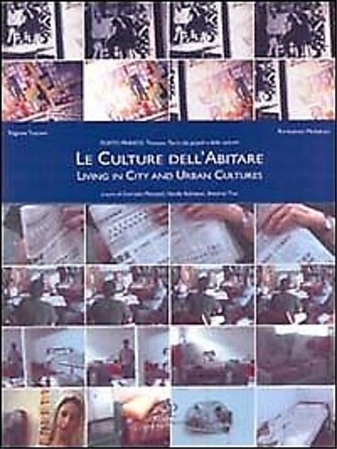 Marchetti, C. Solimano, N. Tosi, A. (a cura di) - Le culture dell'abitare. Living in city and urban cultures.