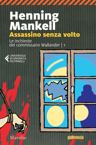 Mankell, Henning. - Assassino senza volto. Le inchieste del commissario Wellander.