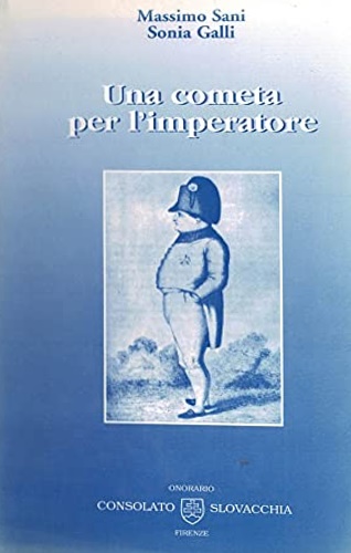 Sani,Massimo. Galli,Sonia. - Una cometa per l'imperatatore.