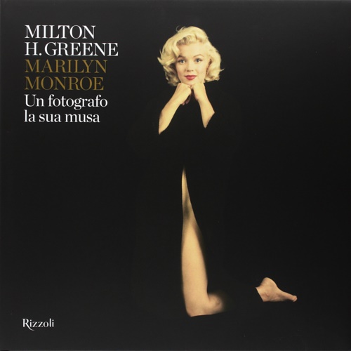 -- - Marilyn Monroe. Un fotografo, la sua musa.