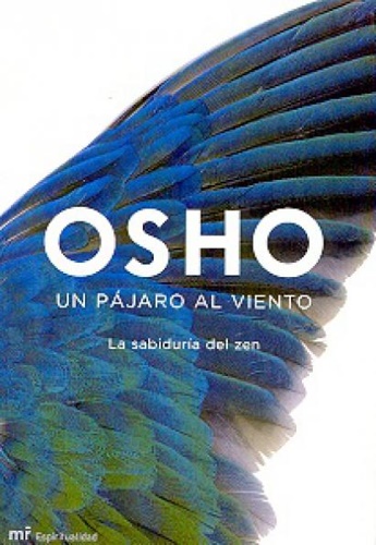 Osho. - Un pjaro al viento.