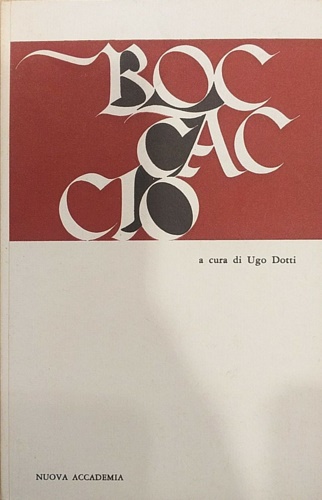 Boccaccio. - Opere tratte dal Decamerone e da altre opere.