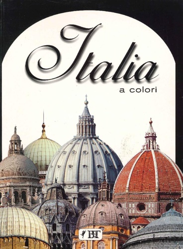 Mazzoni,P. Pescio,C. - Italia a colori.