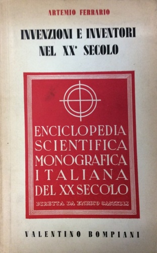 Ferrario,Artemio. - Invenzioni e inventori nel XX secolo.