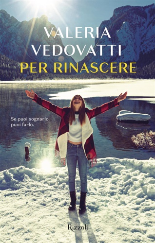 Vedovatti, Valeria - Per rinascere.