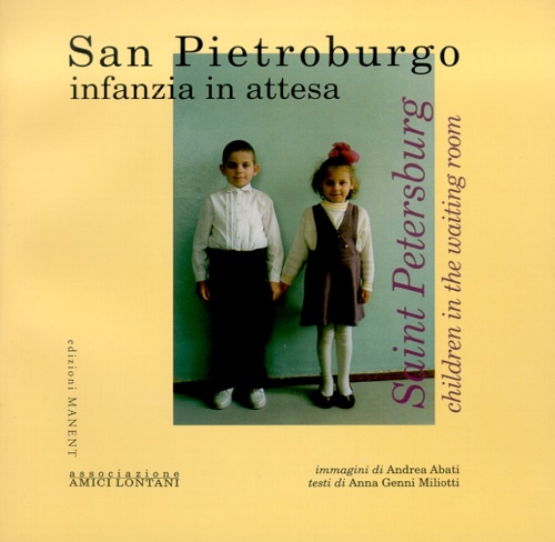 Anna Genni,Miliotti. - San Pietroburgo. Infanzia in attesa. Saint Peterburg, childreen in the waiting room.