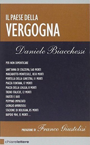Biacchessi,Daniele. - Il paese della vergogna.