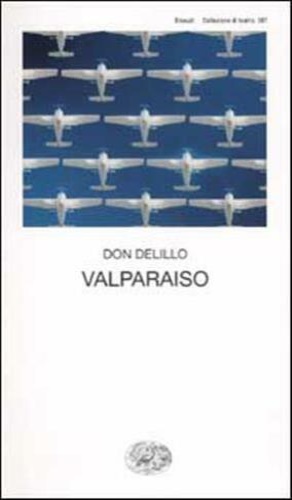 Delillo,Don. - Valparaiso