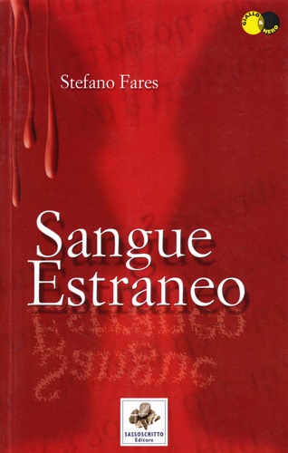Fares,Stefano. - Sangue estraneo,