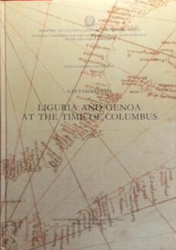 Ferro,Gaetano. - Liguria and Genoa at the time of Columbus. with Contributions from Pietro
