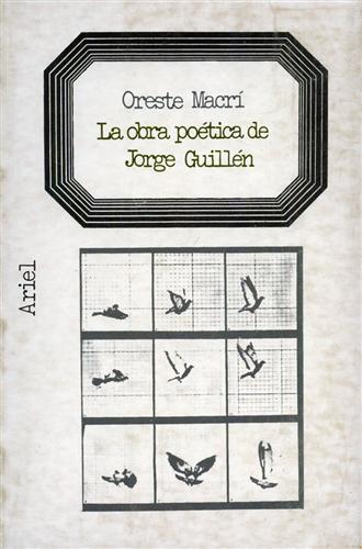 Macr,Oreste. - La obra potica di Jorge Guilln.