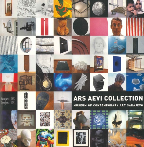 -- - Ars Aevi Collection. Museum of Contemporary Art Sarajevo.