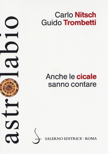 Nitsch,Carlo. Trombetti,Guido. - Anche le cicale sanno contare.