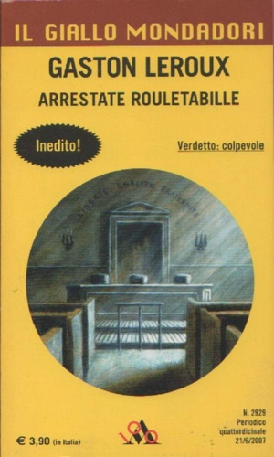 Leroux,Gaston. - Arrestae Rouletabille.