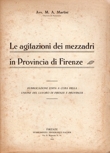 MArtini,M.A. - Le agitazioni dei mezzadri in provincia di Firenze.
