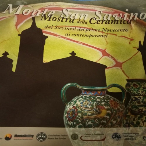 Catalogo: - Mostra della Ceramica Monte San Savino. Dai Savinesi del primo Novecento ai contemporanei.