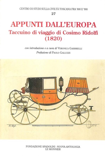 -- - Appunti dall'Europa. Taccuino di Viaggio di Cosimo Ridolfi (1820).