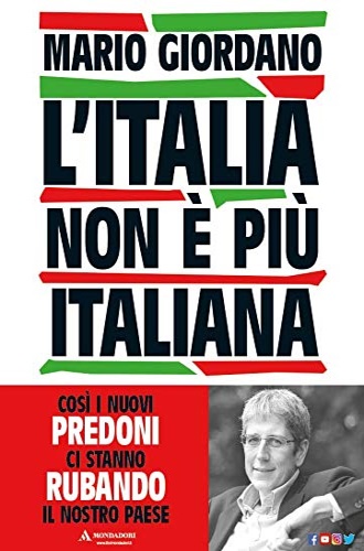 Giordano, Mario. - L' Italia non  pi italiana.