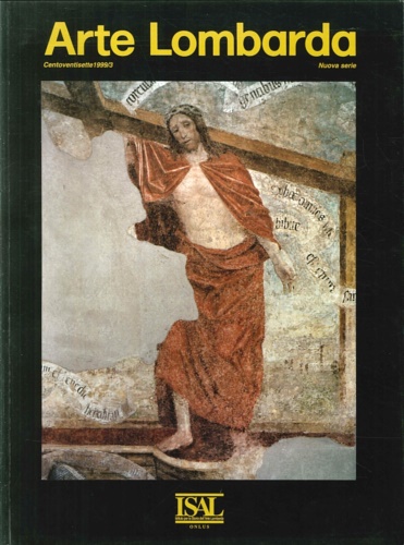 Gatti Perer,Maria Luisa (diretta da). - Arte Lombarda. Rivista di storia dell'arte. Numero 126 1999/3.