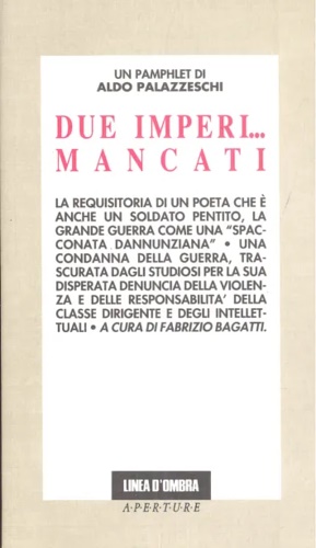 Palazzeschi,Aldo. - Due imperi... mancati (1920). Pamphlet.