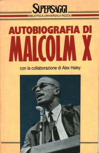-- - Autobiografia di Malcom X.
