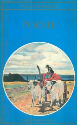 Carducci,Giosu. - Poesie.