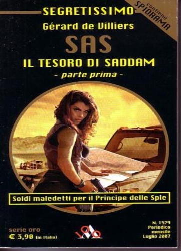 De Villiers,Gerardo. - SAS. Il tesoro di Saddam. Parte prima. Soldi Maledetti per il principe delle spie.