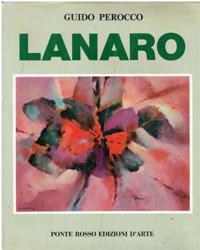 Perocco,Guido. - Lanaro.