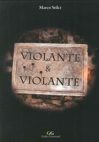Stilci,Marco. - Violante & Violante.