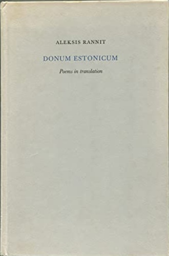 Rannit,Aleksis. - Donum Estonicum. Poems in translation. Designed by Martino Marderstei