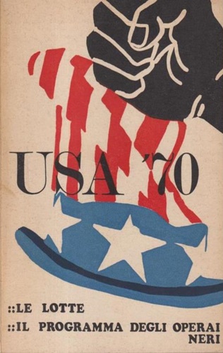 AA.VV. - Usa '70. Le lotte. Il programma degli operai neri.