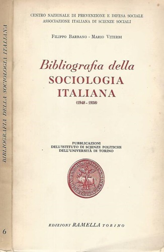 Barbano,Filippo. Viterbi,Mario. - Bibliografia della sociologia italiana (1948-1958).