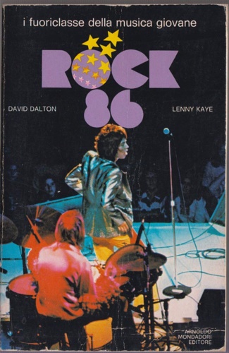 Dalton,David. Kaye,Lenny. - Rock 86 - i fuoriclasse della musica giovane.