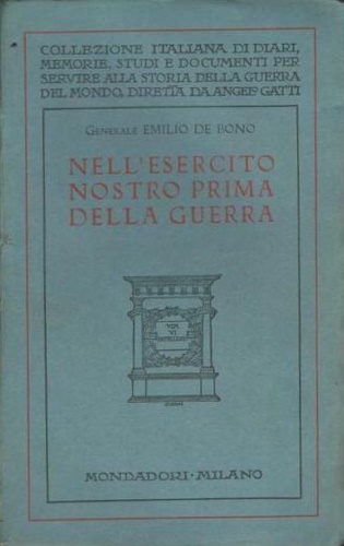 De Bono,Emilio (Generale). - Nell'esercito nostro prima della guerra.