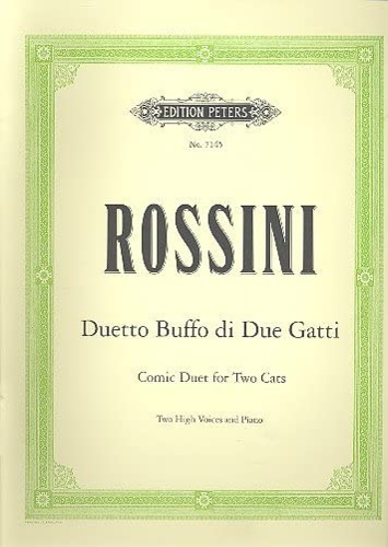 Rossini,Gioacchino. - Duetto buffo di due gatti. Two High Voices and Piano.