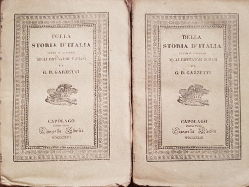 Garzetti,G.B. - Della storia d'Italia sotto il governo degli Imperatori romani.