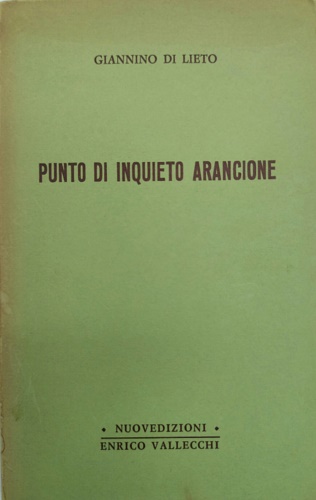 Di Lieto,Giannino. - Punto di inquieto arancione.