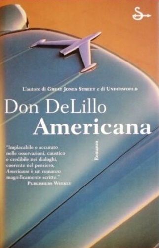 DeLillo,Don. - Americana.