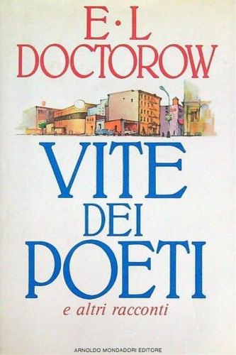 Doctorow,E.L. - Vite dei poeti e altri racconti.